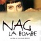 Affiche du film Nag la bombe - Nag la bombe 