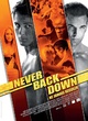 Affiche du film Never Back Down - ne jamais reculer