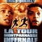 Affiche du film La Tour Montparnasse infernale - La Tour Montparnasse infernale 