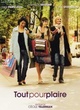 Affiche du film Tout pour plaire