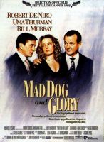 Affiche du film Mad dog and glory