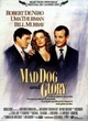 Affiche du film Mad dog and glory
