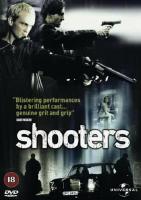 Affiche du film Shooters