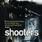 Affiche du film Shooters - Shooters 