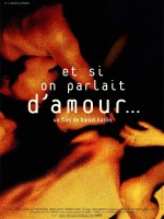 Affiche du film Et si on parlait d'amour