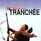 Affiche du film La tranchée - La tranchée 