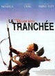 Affiche du film La tranchée