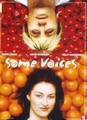 Some voices