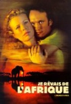 Affiche miniature du film Je rêvais de l'Afrique