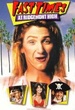 Fast times at Ridgemont High 