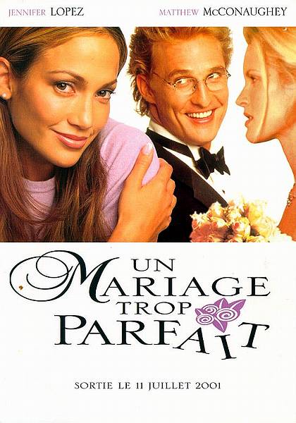 Affiche du film Un mariage trop parfait