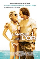 Affiche miniature du film L'amour de l'or