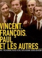 Vincent, Paul, François et les autres