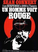 Affiche du film Un Homme voit rouge