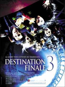 Affiche du film Destination finale 3