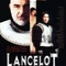 Affiche du film Lancelot - Lancelot 