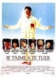 Affiche du film Je t'aime à te tuer