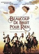 Affiche du film Beaucoup de bruit pour rien