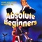 Affiche du film Absolute Beginners - Absolute Beginners 