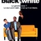 Affiche du film Black White - Black White 