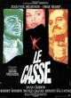 Affiche du film Le casse