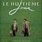 Affiche du film Le huitième jour - Le huitième jour 