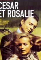 Affiche miniature du film César et Rosalie