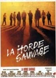 Affiche du film La Horde sauvage