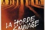 Affiche du film La Horde sauvage
