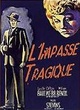 Affiche du film L'impasse tragique