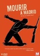Affiche du film Mourir à Madrid