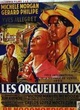 Affiche du film Les Orgueilleux