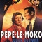 Affiche du film Pépé le Moko - Pépé le Moko 