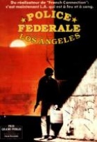 Affiche miniature du film Police fédérale Los Angeles