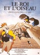 Affiche du film Le Roi et l'oiseau