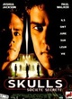 Affiche du film The Skulls - société secrète
