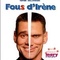 Affiche du film Fous d'Irène - Fous d'Irène 