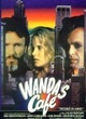 Affiche du film Wanda's Café