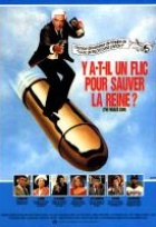 Affiche miniature du film Y a-t-il un flic pour sauver la Reine ?