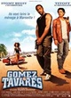 Affiche du film Gomez et Tavarès