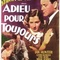 Affiche du film Adieu pour toujours - Adieu pour toujours 