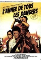 Affiche miniature du film L'Année de tous les dangers