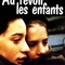 Affiche du film Au revoir les enfants - Au revoir les enfants 