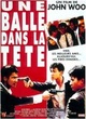 Affiche du film Une balle dans la tête
