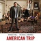 Affiche du film American Trip  - American Trip 