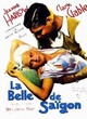 Affiche du film La Belle de Saïgon