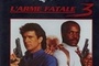 Affiche du film L'arme fatale 3