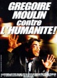 Affiche du film Grégoire Moulin contre l'Humanité