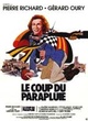 Affiche du film Le Coup du parapluie