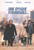 Affiche miniature du film Une époque formidable...